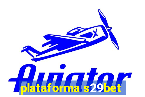 plataforma s29bet