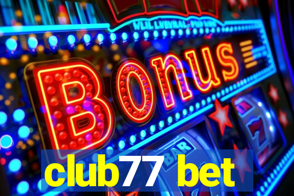 club77 bet