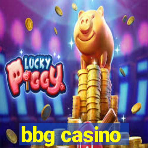 bbg casino