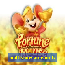 multishow ao vivo tv