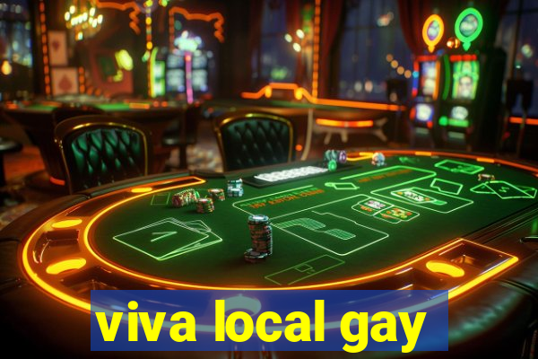 viva local gay