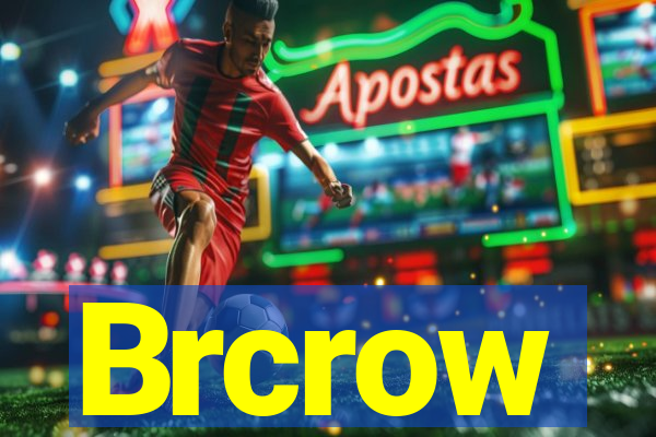 Brcrow