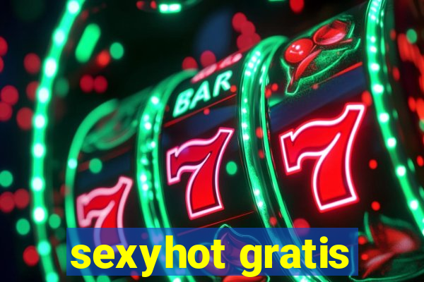 sexyhot gratis