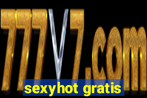 sexyhot gratis