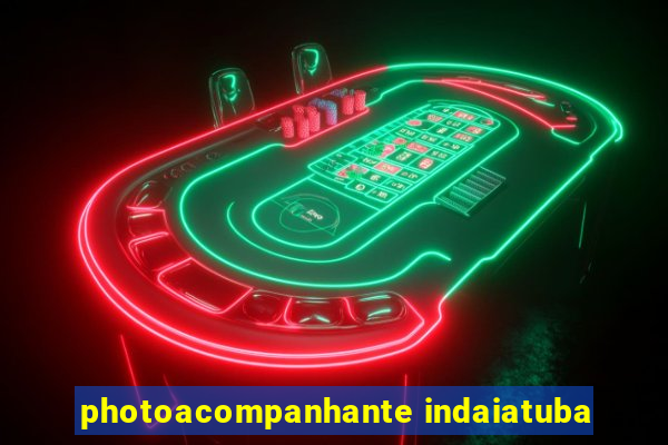 photoacompanhante indaiatuba