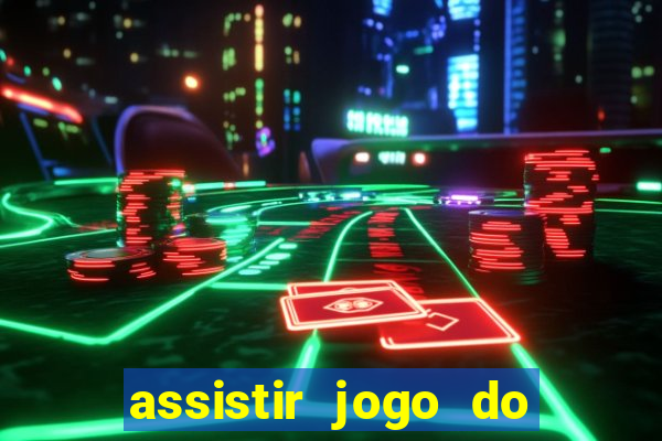 assistir jogo do flamengo ao vivo no multicanais