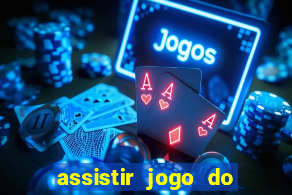 assistir jogo do flamengo ao vivo no multicanais