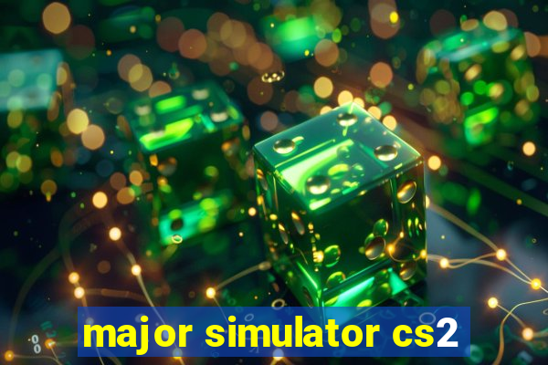 major simulator cs2