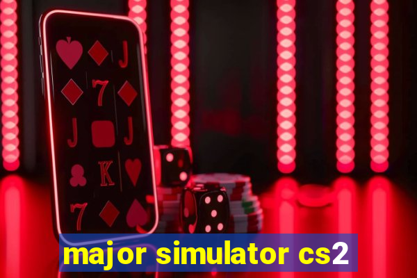 major simulator cs2