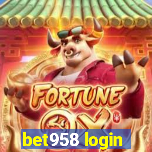 bet958 login