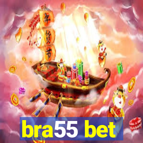 bra55 bet