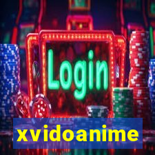 xvidoanime