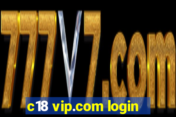 c18 vip.com login