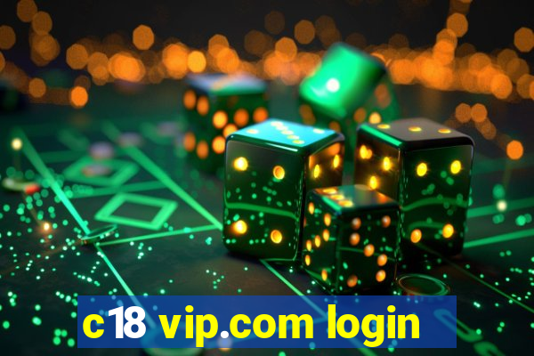 c18 vip.com login