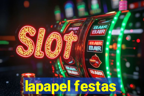 lapapel festas