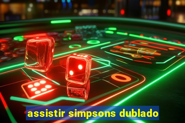 assistir simpsons dublado