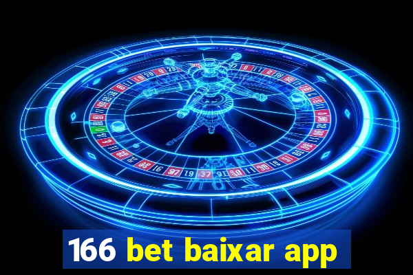 166 bet baixar app