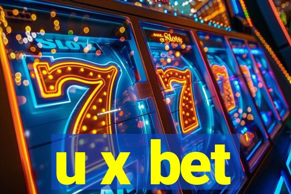 u x bet