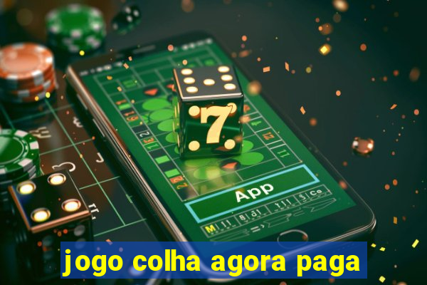 jogo colha agora paga