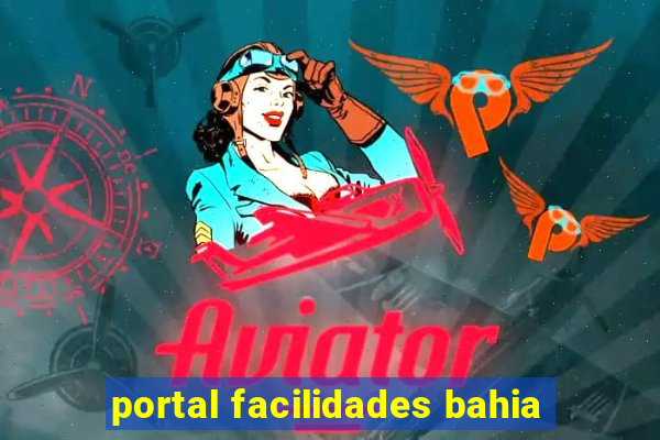 portal facilidades bahia