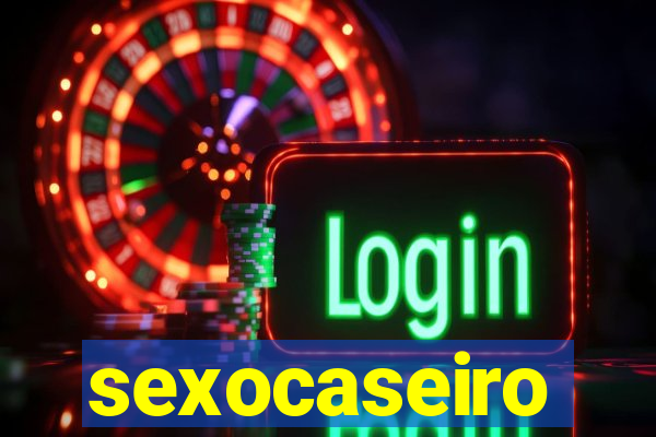 sexocaseiro