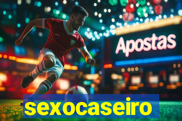 sexocaseiro