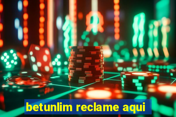 betunlim reclame aqui