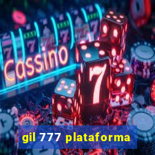 gil 777 plataforma