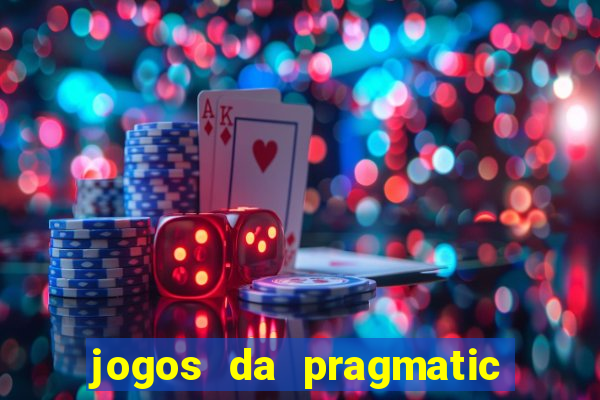 jogos da pragmatic play que mais pagam