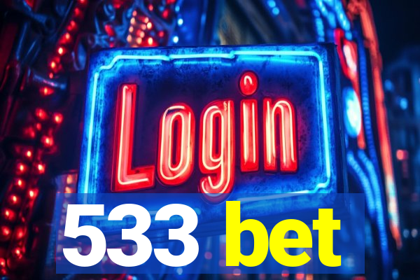 533 bet