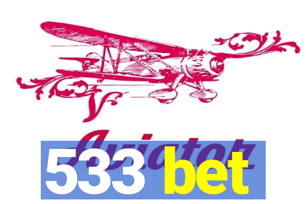 533 bet