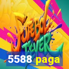 5588 paga