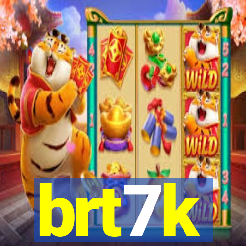 brt7k