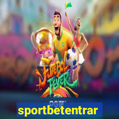 sportbetentrar