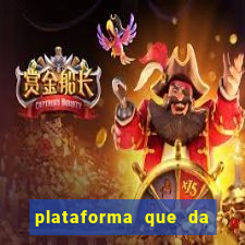 plataforma que da dinheiro no cadastro sem deposito