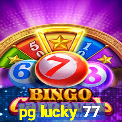 pg lucky 77