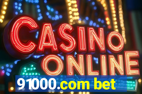 91000.com bet