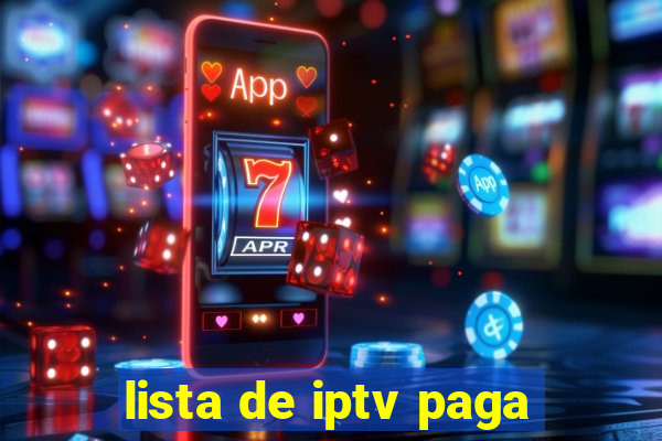 lista de iptv paga