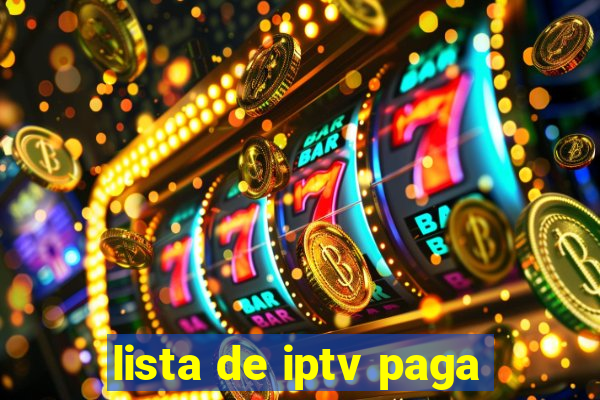 lista de iptv paga