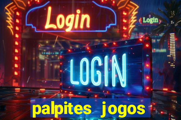 palpites jogos quarta feira