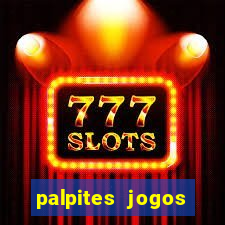 palpites jogos quarta feira