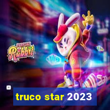 truco star 2023