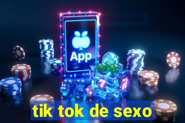 tik tok de sexo