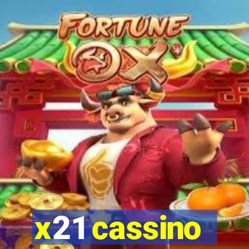 x21 cassino