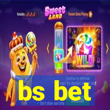 bs bet