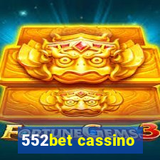 552bet cassino