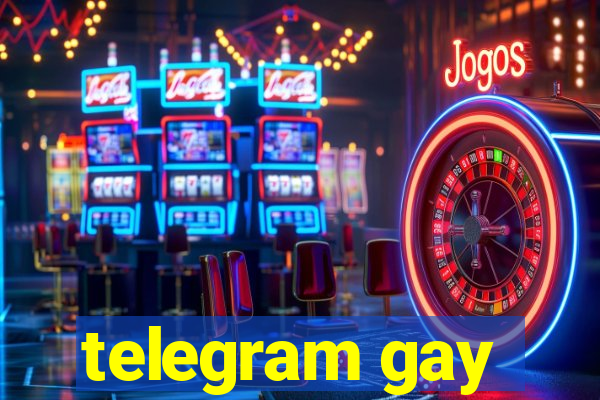 telegram gay