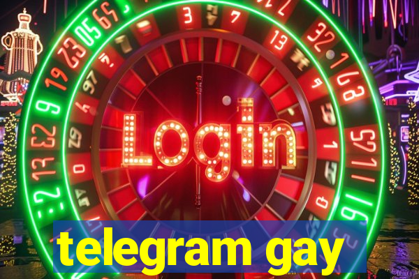 telegram gay