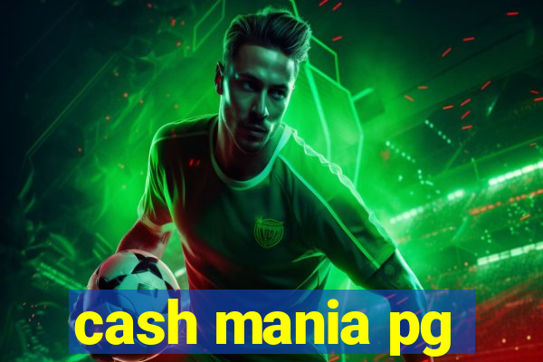 cash mania pg