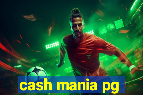 cash mania pg